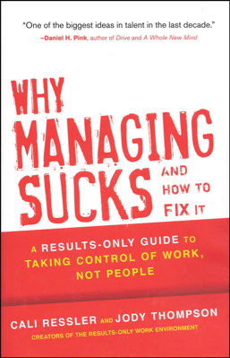 Why Managing Sucks and How to Fix it Book Cover